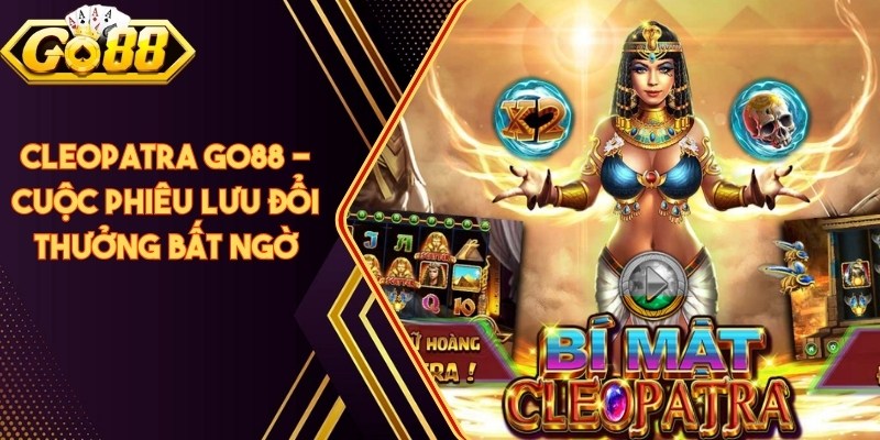Cleopatra Go88
