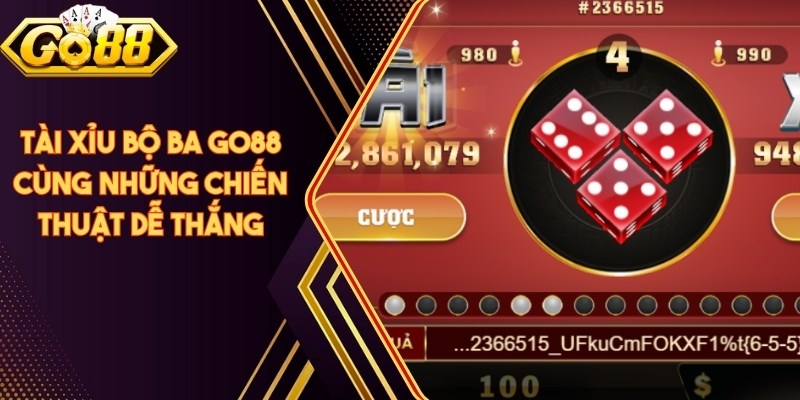 Tài Xỉu Bộ Ba Go88