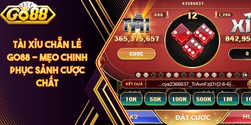 Tài Xỉu Chẵn Lẻ Go88