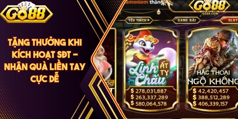 Tặng Thưởng Khi Kích Hoạt SĐT